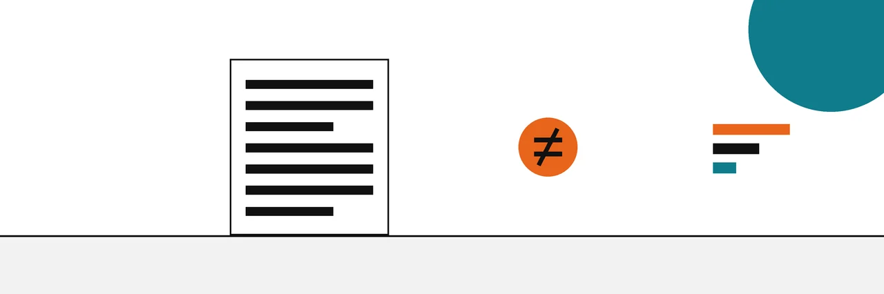 Flat geometric drawing of a block of text beside a not-equal disc and three falling bars.